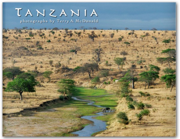 Tanzania - a book of fine art photographs by Terry A. McDonald